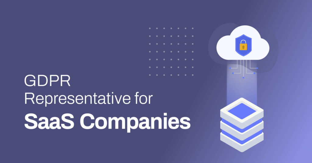 GDPR Representative for SaaS Companies (1)