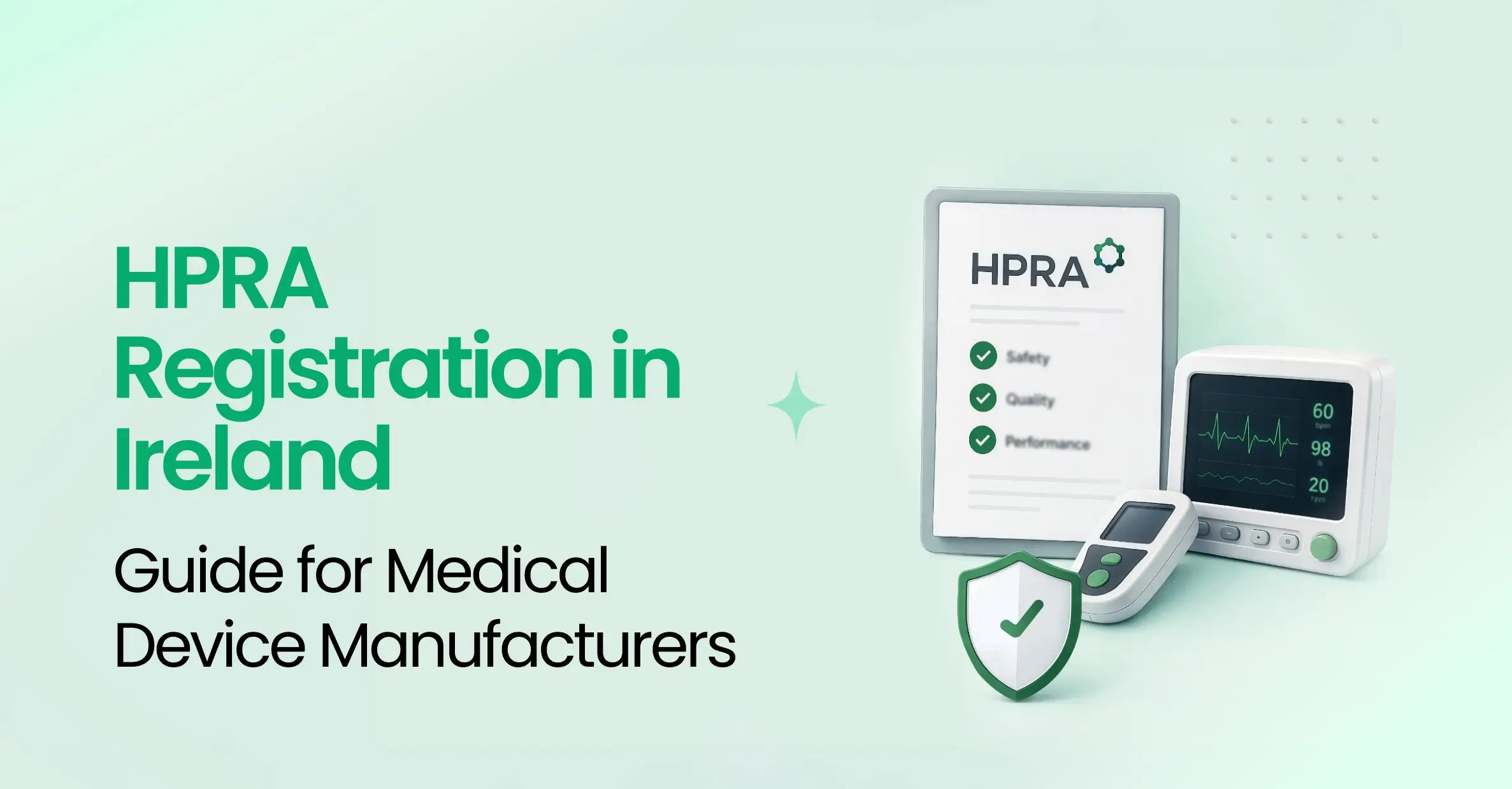 HPRA Registration in Ireland Guide for Medical Device Manufacturers(Banner) 1